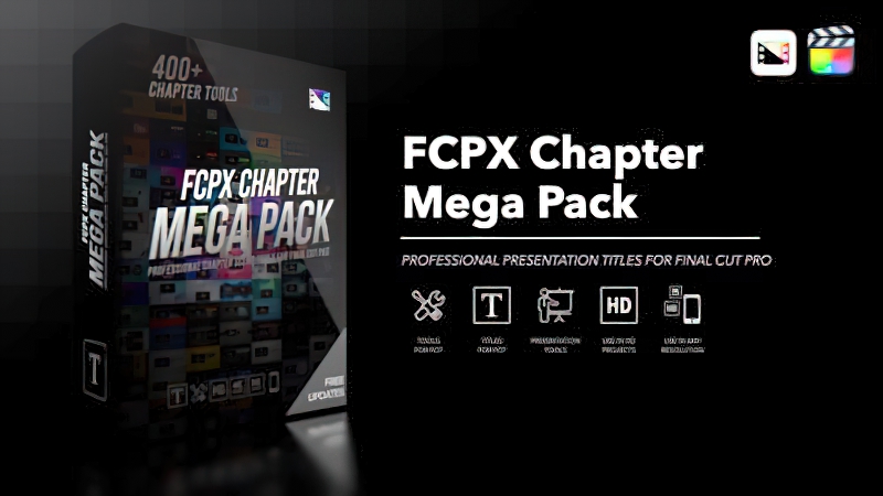 2026 Final Cut Pro插件FCPX Chapter Mega Pack超级章节段落工具0167