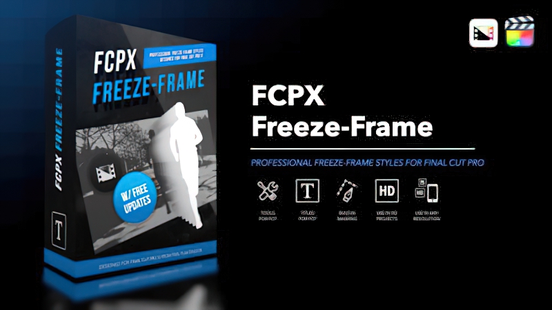2026 Final Cut Pro插件FCPX Freeze Frame终极自定义定格帧预设0179