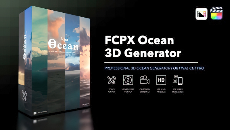 2026 Final Cut Pro插件FCPX Ocean 3D 海洋水体动画反射颜色工具0202