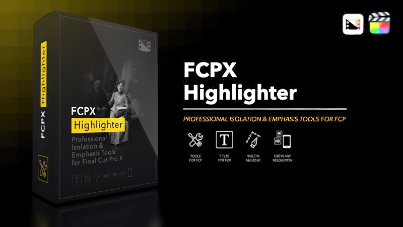 2026 Final Cut Pro插件FCPX Highlighter 文本高亮画笔突出主体0184